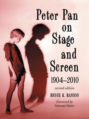 cover image of Peter Pan on Stage and Screen, 1904-2010, 2d ed.